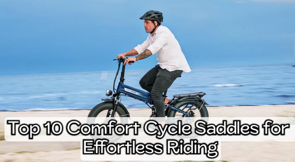 Top 10 Comfort Cycle Saddles